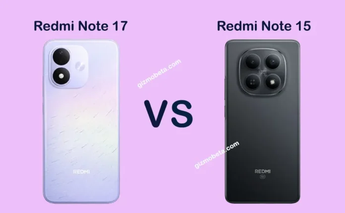 Redmi note 17 vs Redmi note 15
